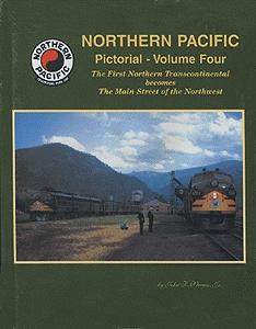 Weekend-Chief Four Ways West Publications Volume 4 Northern Pacific