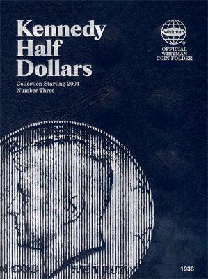 Whitman Kennedy Half Dlr Tri-Fld Fldr #3 2004+ Coin Collecting Book and Supply #0794819389