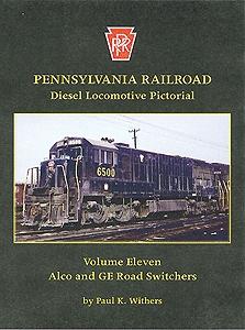 Withers Pennsylvania Railroad Diesel Locomotive Pictorial (V. 11) Model Railroad Historical Book #102