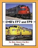 Withers EMD's FP7s & FP9s The Dual Service Cab Unit Model Railroading Historical Book #103 Withers EMD's FP7s & FP9s The Dual Service Cab Unit Model Railroading Historical Book #103