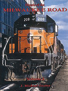 Withers Diesels of the Milwaukee Road (Volume 2) Model Railroading Historical Book #107