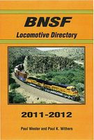 Withers BNSF Locomotive Directory 2013-2014 Model Railroading Historical Book #120 Withers BNSF Locomotive Directory 2013-2014 Model Railroading Historical Book #120