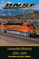 Withers BNSF Railway Locomotive Directory 2015-16 Withers BNSF Railway Locomotive Directory 2015-16