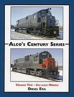 Withers Alco's Century Series (Vol. 2) Six-Axle Models Model Railroading Historical Book #57 Withers Alco's Century Series (Vol. 2) Six-Axle Models Model Railroading Historical Book #57