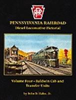 Withers Pennsylvania Railroad Diesel Locomotive Pictorial (Vol. 4) Model Railroad Historical Book #69 Withers Pennsylvania Railroad Diesel Locomotive Pictorial (Vol. 4) Model Railroad Historical Book #69