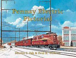 Withers Pennsy Electric Pictorial Model Railroading Historical Book #78 Withers Pennsy Electric Pictorial Model Railroading Historical Book #78