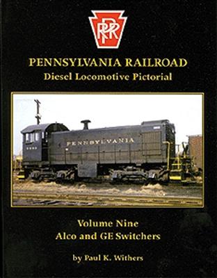 Withers Pennsylvania Diesel Locomotive Pictorial Series (Vol. 9) Model Railroad Book #93
