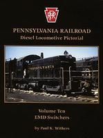 Withers Pennsylvania Diesel Locomotive Pictorial Series (Vol. 10) Model Railroading Book #94 Withers Pennsylvania Diesel Locomotive Pictorial Series (Vol. 10) Model Railroading Book #94
