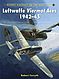 Aircraft of the Aces - Luftwaffe Viermont Aces 1942-45 Aircraft of the Aces - Luftwaffe Viermont Aces 1942-45