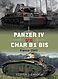 Panzer IV vs Char B1 Bis France 1940 Panzer IV vs Char B1 Bis France 1940