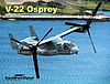 V-22 Osprey In Action (Softcover) V-22 Osprey In Action (Softcover)