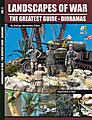 Landscapes of War the Greatest Guide - Dioramas Vol.II
