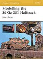 Modelling the SdKfz 251 Halftrack Modelling Manual #mod6