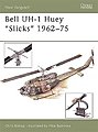 Bell UH1 Huey Slicks 1962-75 Military History Book #v87