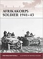 Warrior Afrika Korps Soldier 1941-43 Military History Book #w149
