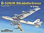B-52G/H STRATOFORTRESS in Act
