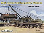 M88 Armored Recovery Vehicle Walk Around Authentic Scale Tank Vehicle Book #5716