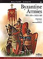 Byzantine Armies 325AD-1453AD Military History Book #8001