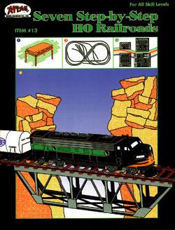 Atlas Seven Step-By-Step HO Scale Railroads Model Railroad Book #13