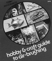 Badger Hobby & Craft Guide to Air-Brushing Airbrush Modeling Book #500
