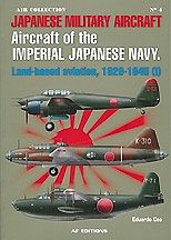 Casemate Aircraft of the IJN Land-Based Aviation 1922-45 (I) Military History Book #5105