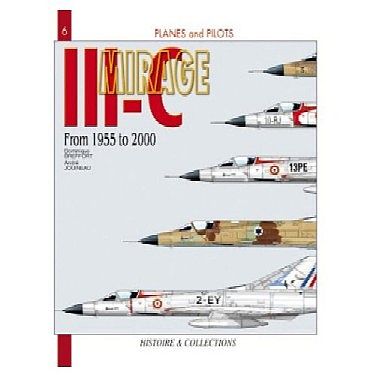 Casemate Planes & Pilots 6- Mirage IIIC 1955-00 Military History Book #pp6