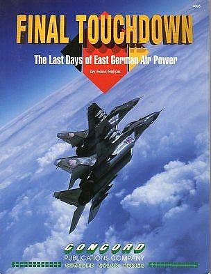 Concord Final Touchdown (D) Military History Book #4003
