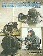 Concord Illustrated Guide to the Worlds Top Naval Special Warfare Units Military History Book #5002