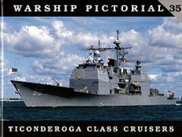 Classic-Warships Warship Pictorial- Ticonderoga Class Cruisers