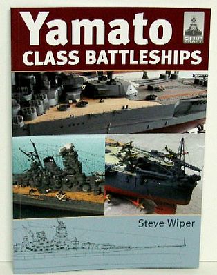 Classic-Warships Shipcraft- Yamato Class Battleships Military History Book #sc14