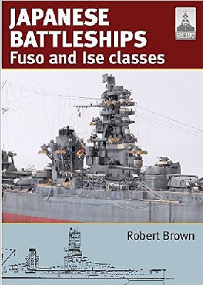 Classic-Warships Shipcraft- Japanese Battleships Fuso & Ise Classes