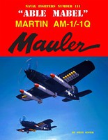 GinterBooks Naval Fighters- Abel Mabel Martin AM1/1Q Mauler