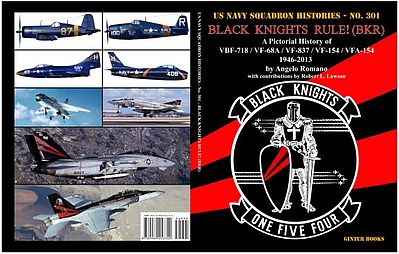 GinterBooks US Navy Squadron Histories- Black Knights Rule A Pictorial History of VBF718, VF68A, VF837, VF154, VFA154 1946-2013