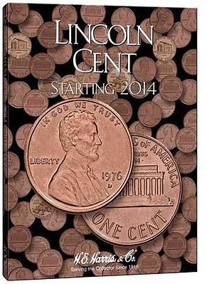 HE-Harris Lincoln Cent Starting 2014 Coin Folder Coin Collecting Book and Supply #40027