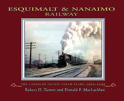 Heimburger Esquimalt and Nanaimo RR Model Railroading Book #158