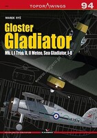 Kagero Kagero Gloster Gladiator Mk.I, I Trop, II, II Meteo, Sea Gladiator, J-8 Book