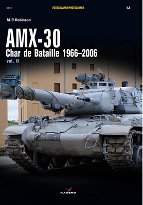 Kagero Photosniper- AMX 30 Char de Bataille 1966-2006 Vol.II