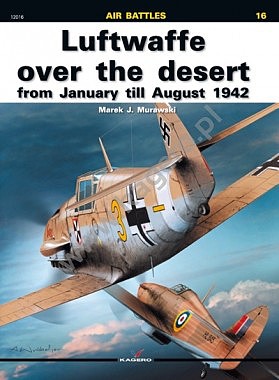 Kagero Air Battles- Luftwaffe over the Desert from Jan-Aug 1942