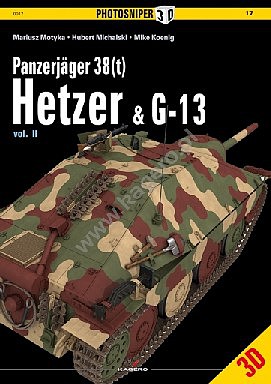 Kagero Photosniper 3D- Panzerjager 38 (t) Hetzer & G13 Vol. II