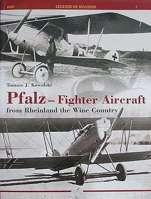 Kagero Legends of Aviation- Pfalz-Fighter Aircraft from Rheinland the Wine Country
