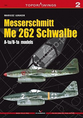 Kagero Topdrawings- Messerschmitt Me262 Schwalbe A1a/B1a Models