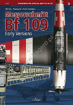 Kagero Monographs Special Edition 3D- Messerschmitt Bf109 Early Versions