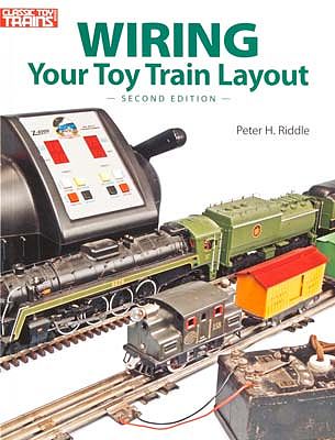 Kalmbach Wiring Your Toy Train Layout Second Edition Model Railroad Book #10-8405