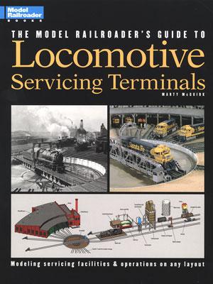 Kalmbach Model Railroaders Guide To Locomotive Servicing Terminals Model Railroad Book #12228