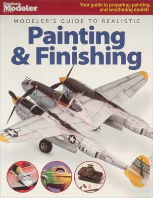 Kalmbach Modeler's Guide/Realistic Painting and Finishing #12257