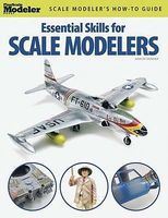 Kalmbach Essential Skills for Scale Modelers Model Railroad Book #12446