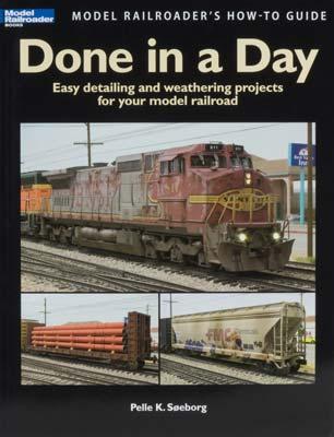 Kalmbach Done In A Day Model Railroad Book #12458