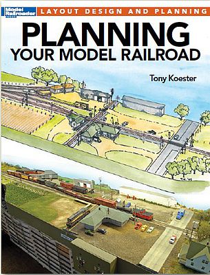Kalmbach Planning Your Model Railroad Model Railroad Book #12494