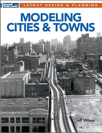 Kalmbach Modeling Cities and Towns