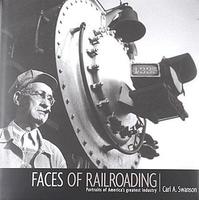 Kalmbach FACES OF RAILROADING